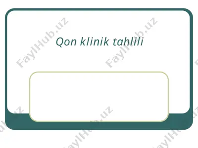 qon klinik tahlili — PPTX