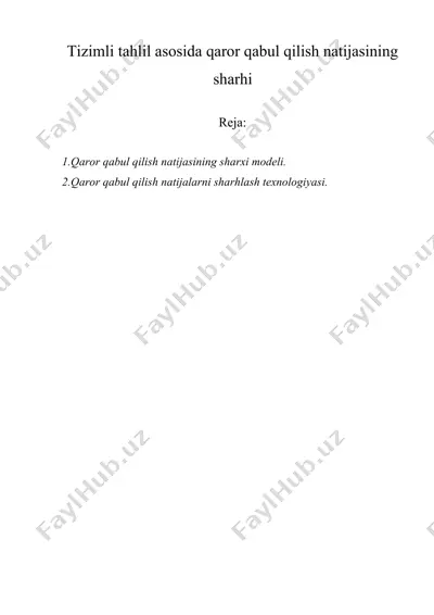 tizimli tahlil asosida qaror qabul qilish natijasining sharhi — DOCX