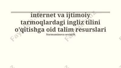 ingliz tilini o'qitishga oid onlayn ta'lim resurslari — PPTX
