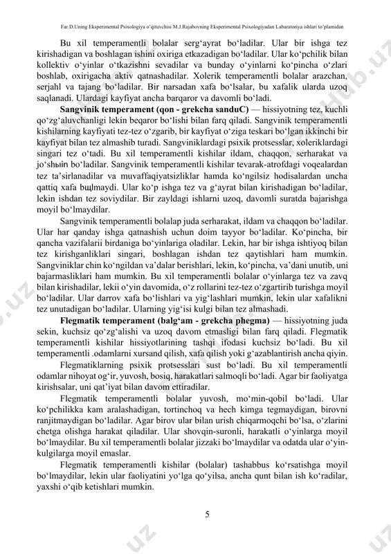 sevadilar va bunday o‘yinlarni ko‘pincha o‘zlari boshlab, oxirigacha aktiv qatnashadilar. xolerik temperamentli bolalar arazchan, serjahl va tajang bo‘ladilar. bir narsadan xafa bo‘lsalar, bu xafalik ularda uzoq saqlanadi. ulardagi kayfiyat ancha barqaror va davomli bo‘ladi. sangvinik temperament (qon - grekcha sanduc) — hissiyotning tez, kuchli qo‘zg‘aluvchanligi lekin beqaror bo‘lishi bilan farq qiladi. sangvinik temperamentli kishilarning kayfiyati tez-tez o‘zgarib, bir kayfiyat o‘ziga teskari bo‘lgan ikkinchi bir kayfiyat bilan tez almashib turadi. sangviniklardagi psixik protsesslar, xoleriklardagi singari tez o‘tadi. bu xil temperamentli kishilar ildam, chaqqon, serharakat va jo‘shыin bo‘ladilar. sangvinik temperamentli kishilar tevarak-atrofdagi voqealardan tez ta’sirlanadilar va muvaffaqiyatsizliklar hamda ko‘ngilsiz hodisalardan uncha qattiq xafa bщlmaydi. ular ko‘p ishga tez va g‘ayrat bilan kirishadigan bo‘ladilar, lekin ishdan tez soviydilar. bir zayldagi ishlarni uzoq, davomli suratda bajarishga moyil bo‘lmaydilar. sangvinik temperamentli bolalap juda serharakat, ildam va chaqqon bo‘ladilar. ular har qanday ishga qatnashish uchun doim tayyor bo‘ladilar. ko‘pincha, bir qancha vazifalarii birdaniga bo‘yinlariga oladilar. lekin, …