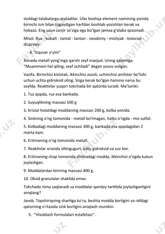 osli, uchinchisi amfoter bo'lishi uchun uchta gidroksid oling. sizga kerak bo'lgan hamma narsa bu seyfda. reaktivlar yuqori tokchada bir qatorda turadi. ma’lumki: 1. tuz qopda, rux esa bankada. 2. suyuqlikning massasi 500 g 3. kristal holatdagi moddaning massasi 200 g, kolba yonida. 4. sinkning o'ng tomonida - metall bo'lmagan, hatto o'ngda - mis sulfat. 5. kolbadagi moddaning massasi 300 g, bankada esa qopdagidan 2 marta kam. 6. eritmaning o'ng tomonida metall. 7. reaktivlar orasida oltingugurt, kaliy gidroksid va suv bor. 8. eritmaning chap tomonida shishadagi modda, ikkinchisi o'ngda kukun joylashgan. 9. moddalardan birining massasi 400 g. 10. oksid granulalar shaklida emas. tokchada nima saqlanadi va moddalar qanday tartibda joylashganligini aniqlang? javob. topshiriqning shartiga ko'ra, beshta modda borligini va rafdagi qatorning o'rtasida sink borligini aniqlash mumkin. 5. ‘’hisoblash formulalari estafetasi’’. o'yinning maqsadi. xotirani, e'tiborni yaxshilash va talabalarning kimyodan muammolarni echishda hisoblash uchun ishlatiladigan fizik-matematik formulalarni yozish qobiliyatini mustahkamlash. o'yin atributlari. o'ynagan …