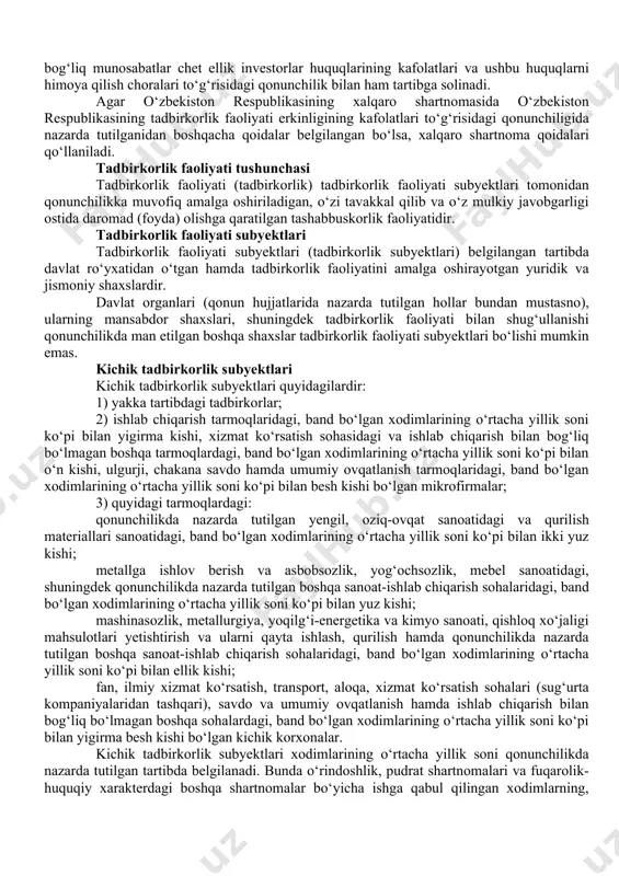siy va eng muhim prinsiplari o‘zbekiston respublikasi qonunlarida belgilangan asosiy qoidalardir. ushbu tadbirkorlik huquqiga oid asosiy prinsiplar respublikamizda bozor munosabatlarining rivojlanishida barcha tadbirkorlik subyektlarining iqtisodiy faoliyatini ma’lum bir maqsad sari yo‘naltirib, huquqiy tartibga solib turadi. pdf-faylidagi rasmiy manba 2012-yil 2-may,o‘rq-328-son bilan tadbirkorlik faoliyati erkinligining kafolatlari to‘g‘risidagi qonun qabul qilingan bo’lib, eng muhim qonunlardan biri hisoblanadi. tadbirkorlik faoliyati erkinligining kafolatlari to‘g‘risidagi qonunchilik tadbirkorlik faoliyati erkinligining kafolatlari to‘g‘risidagi qonunchilik ushbu qonun va boshqa qonunchilik hujjatlaridan iboratdir. notijorat tashkilotlarga nisbatan ushbu qonun ular faoliyatining o‘z xususiyatiga ko‘ra tadbirkorlikdan iborat bo‘lgan qismiga tatbiq etiladi. chet el investitsiyalari ishtirokidagi korxonalar bo‘lgan tadbirkorlik faoliyati subyektlari huquqlarining kafolatlari va ushbu huquqlarni himoya qilish choralari bilan bog‘liq munosabatlar chet ellik investorlar huquqlarining kafolatlari va ushbu huquqlarni himoya qilish choralari to‘g‘risidagi qonunchilik bilan ham tartibga solinadi. agar o‘zbekiston respublikasining xalqaro shartnomasida o‘zbekiston respublikasining tadbirkorlik faoliyati erkinligining kafolatlari to‘g‘risidagi qonunchiligida nazarda tutilganidan boshqacha qoidalar belgilangan bo‘lsa, xalqaro shartnoma qoidalari qo‘llaniladi. …