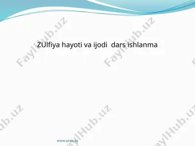 zulfiya hayoti va ijodi dars ishlanma — PPTX