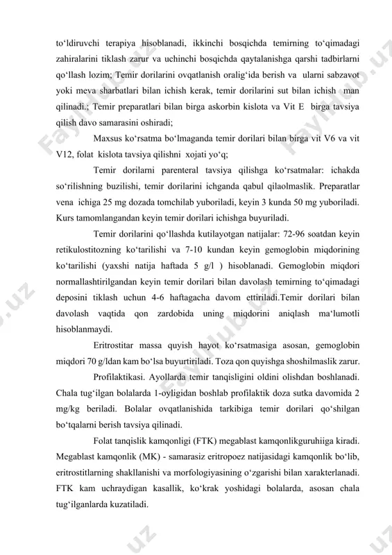 kam bo‘lsa buyurtiriladi. toza qon quyishga shoshilmaslik zarur. profilaktikasi. ayollarda temir tanqisligini oldini olishdan boshlanadi. chala tug‘ilgan bolalarda 1-oyligidan boshlab profilaktik doza sutka davomida 2 mg/kg beriladi. bolalar ovqatlanishida tarkibiga temir dorilari qo‘shilgan bo‘tqalarni berish tavsiya qilinadi. folat tanqislik kamqonligi (ftk) megablast kamqonlikguruhiiga kiradi. megablast kamqonlik (mk) - samarasiz eritropoez natijasidagi kamqonlik bo‘lib, eritrostitlarning shakllanishi va morfologiyasining o‘zgarishi bilan xarakterlanadi. ftk kam uchraydigan kasallik, ko‘krak yoshidagi bolalarda, asosan chala tug‘ilganlarda kuzatiladi. etiologiyasi va patogenezi. etuk tug‘ilgan, rastional tabiiy ovfatlanishda bo‘lgan chaqoloqlarda folat kislotaga talab qoniqarli bo‘ladi. sabablari: absobrstiyaning tug‘ma buzilishi va folat almashinuvining buzilishi (kam hollarda), orttirilgan malabsorbstiya (steliakiya, ekssudativ enteropatiya); chala tug‘ilganlarda folat kislotaga bo‘lgan talab yuqoriligi, gemolitik anemiyalar, ba‘zi bir dorilar bilan davolanganda (metotreksat; sulfanilamidlar; silga qarshi dorilar), uzoq davom etuvchi infekstiyalar. folat kislota tanqisligi kamqonligi echki suti bilan boqilgan bolalarda kuzatiladi. suyak iligida va periferik qonda megablast o‘zgarishlar 3-3,5 oydan keyin paydo bo‘ladi. og‘irlik darajasiga qarab klassifikastiya …