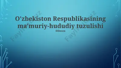 o'zbekiston respublikasining ma'muriy-hududiy tuzulishi — PPTX