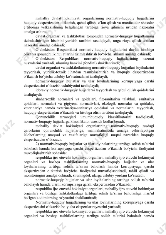 r sohasida yagona davlat siyosatini amalga oshirish hamda davlat organlari va tashkilotlarining shaxsga doir ma’lumotlar bilan ishlash sohasidagi faoliyatini nazorat qilish va muvofiqlashtirish. vazirlik o‘ziga yuklangan vazifalarga muvofiq quyidagi funksiyalarni amalga oshiradi: 1) huquq ijodkorligi sohasida yagona davlat siyosatini yuritish sohasida: konstitutsiyaviy normalarni amalga oshirish, inson huquqlari va erkinliklarini ta’minlash, jamiyatda qonunga rioya etish va hurmat ruhini mustahkamlash maqsadida huquqiy siyosatning ustuvor yo‘nalishlarini ishlab chiqadi; davlat organlari va tashkilotlarining huquq ijodkorligi masalalari bo‘yicha faoliyatini muvofiqlashtiradi va uslubiy rahbarlikni amalga oshiradi; davlat organlari va tashkilotlari huquq ijodkorligi faoliyatining monitoringi va tahlilini amalga oshiradi; normativ-huquqiy hujjatlar loyihalarini qonunchilikka, xalqaro shartnomalar normalariga, mamlakatda amalga oshirilayotgan islohotlarning maqsad va vazifalariga, qonunchilik texnikasi qoidalariga muvofiqligi, ularda korrupsiyaga, boshqa huquqbuzarliklarni sodir etishga shart-sharoit yaratuvchi, shuningdek jismoniy va yuridik shaxslar uchun ortiqcha ma’muriy va boshqa cheklovlarni joriy etuvchi qoidalar va normalar mavjudligini aniqlash nuqtai nazaridan huquqiy ekspertizadan o‘tkazadi; qonunchilik hujjatlaridagi huquqiy nuqsonlarni, huquqbuzarliklarni sodir etishga shart-sharoit yaratuvchi, …