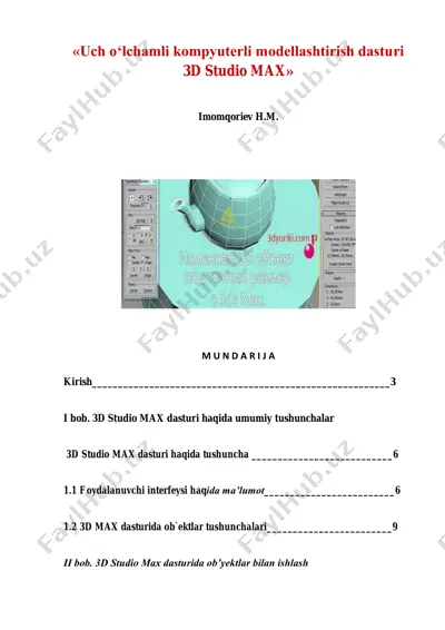 uch o‘lchamli kompyuterli modellashtirish dasturi 3d studio max — PDF