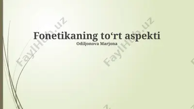 fonetikaning toʻrt aspekti — PPTX