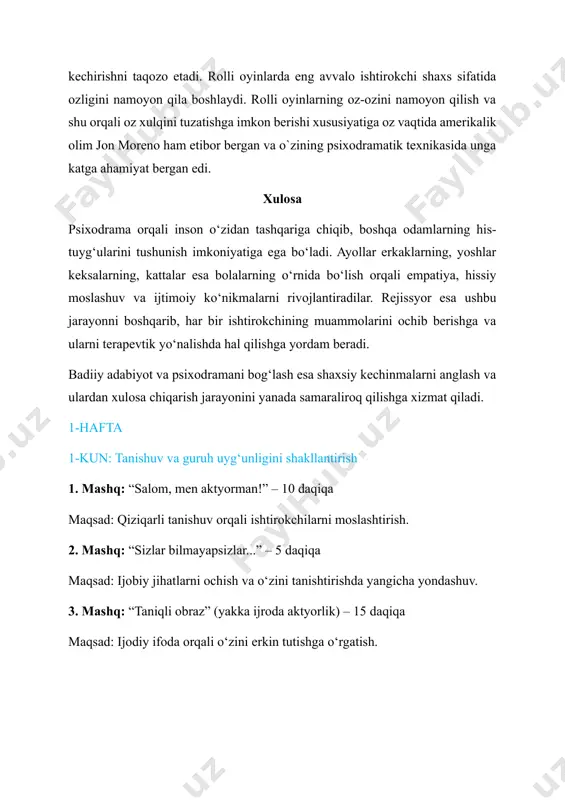 ad: tezkor rol almashinuvi orqali ichki konfliktlarni aniqlash. 4. mashq: “art-terapiya orqali ifoda” – 20 daqiqa maqsad: emotsiyalarni chizmachilik orqali ochish. 2-hafta 3-kun: ijtimoiy rollarni jonlantirish 1. mashq: “multfilm obrazlari” (mini sahna) – 20 daqiqa maqsad: guruhli ijro orqali ijodkorlik va birgalikda ishlashni kuchaytirish. 2. mashq: “zamonaviy azoblar” (jamiyat rollari) – 20 daqiqa maqsad: o‘zini istalmagan rolda tasavvur qilish orqali ichki qarshilikni topish. glaballashuv zamonda insonlar turli ro’llarni istamagan tarzda o’ynashga majbur bo’lmoqdalar , ular doim o’zidak bo’laolmaganlaridan qiynaladilar , shuningdek bu zamon odamlari nega bunday qilayotganlarini ham aglashmaydi. quyidagi rolli o’yinlar orqali vaziyatni tushunib yetishlari osonlashadi , ular turli guruhlarda zamonaviy insonlarni kundalik hayotlarini talqin etishlari zarur bo’ladi. sizlarga quyida bunga birnecha misollar taqdim etiladi zamonaviy kelin : uy ishlaridan doimo nolidi , rozg’orda yetishmaydigon buyumlarni ( mayshi texnikalarni) sotib olishga zor berib harakat qiladi , ( eriga hamma zamonaviy yashayapti biz esa orqada qolib kettik deya uzliksiz tasir …