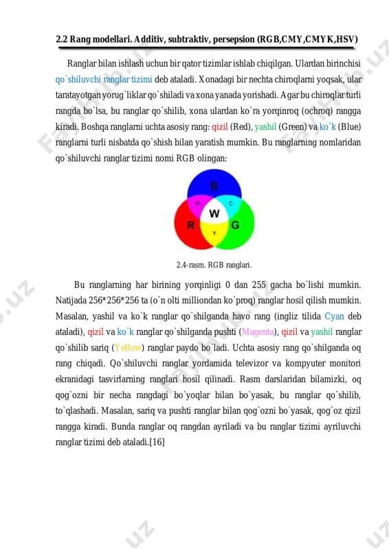 ar qo`shiladi va xona yanada yorishadi. agar bu chiroqlar turli rangda bo`lsa, bu ranglar qo`shilib, xona ulardan ko`ra yorqinroq (ochroq) rangga kiradi. boshqa ranglarni uchta asosiy rang: qizil (red), yashil (green) va ko`k (blue) ranglarni turli nisbatda qo`shish bilan yaratish mumkin. bu ranglarning nomlaridan qo`shiluvchi ranglar tizimi nomi rgb olingan: 2.4-rasm. rgb ranglari. bu ranglarning har birining yorqinligi 0 dan 255 gacha bo`lishi mumkin. natijada 256*256*256 ta (o`n olti milliondan ko`proq) ranglar hosil qilish mumkin. masalan, yashil va ko`k ranglar qo`shilganda havo rang (ingliz tilida cyan deb ataladi), qizil va ko`k ranglar qo`shilganda pushti (magenta), qizil va yashil ranglar qo`shilib sariq (yellow) ranglar paydo bo`ladi. uchta asosiy rang qo`shilganda oq rang chiqadi. qo`shiluvchi ranglar yordamida televizor va kompyuter monitori ekranidagi tasvirlarning ranglari hosil qilinadi. rasm darslaridan bilamizki, oq qog`ozni bir necha rangdagi bo`yoqlar bilan bo`yasak, bu ranglar qo`shilib, to`qlashadi. masalan, sariq va pushti ranglar bilan qog`ozni bo`yasak, qog`oz qizil rangga …
