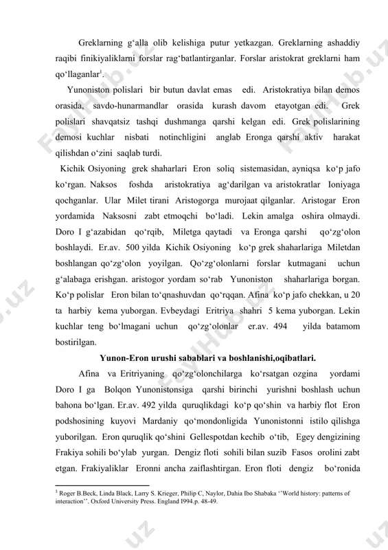 niy qо‘mondonligida yunonistonni istilo qilishga yuborilgan. eron quruqlik qо‘shini gellespotdan kechib о‘tib, egey dengizining frakiya sohili bо‘ylab yurgan. dengiz floti sohili bilan suzib fasos orolini zabt etgan. frakiyaliklar eronni ancha zaiflashtirgan. eron floti dengiz bо‘ronida qolib, kо‘p qismi yakson bо‘lgan. mardaniy yunonistonga yetolmasdan orqaga qaytgan. eron shohi shundan keyin yunonistonga elchi yuborgan va eron davlatini о‘z ustlaridan hukmronligini tan olishni talab etgan va forslarga rasman bо‘ysunganlar. demokratik afina va aristokratik sparta doro i talabalariga ochiq qarshi chiqa olgan. afinada eron elchilari qoyadan uloqtirilgan. spartada eron elchilari quduqqa tashlangan. er.av. 490 yilda eron yunonistonga qarshi ikkinchi yurish boshlagan. eron flotiga tajribali qо‘mondon datis qо‘mondonlik qilgan. evbeyaga desant tushirib, eritriyani tor-mor qilgan, sо‘ngraattikaga yо‘l olgan. forslarga xizmat qilayotgan gippiy maslahati bilan datis afinadan 42 km beridagi marafon qishlog‘iga о‘z qо‘shinini tushirgan. greklarda yakdillik bо‘lmagan. eron qо‘shinining maravonga tushirilgani ma’lum bо‘lgach, afina xalq yig‘ini forslarning afinaga hujumini kutmasdan, marafon yonida jang boshlashga qaror …