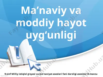 ma’naviy va moddiy hayot uyg‘unligi 9 - sinf — PPT