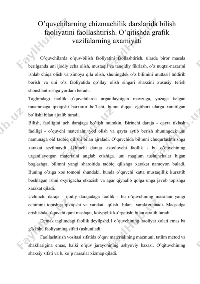 o’quvchilarning chizmachilik darslarida bilish faoliyatini faollashtirish. o’qitishda grafik vazifalarning axamiyati — DOC