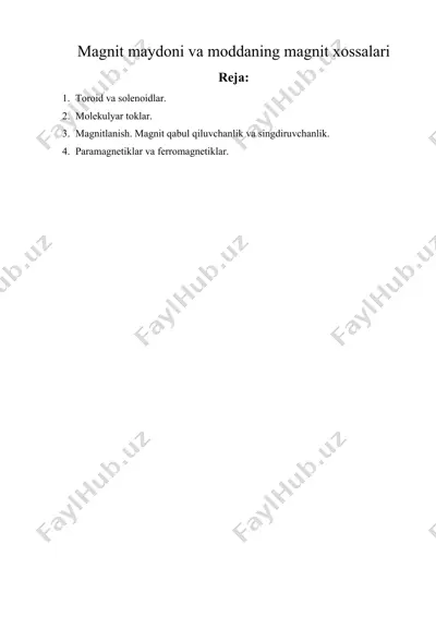 magnit maydoni va moddaning magnit xossalari — DOCX