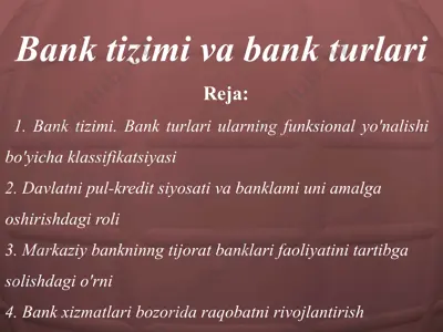 banktizimi va bank turlari — PPTX