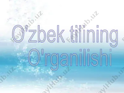 o'zbek tilining o'rganilishi — PPTX