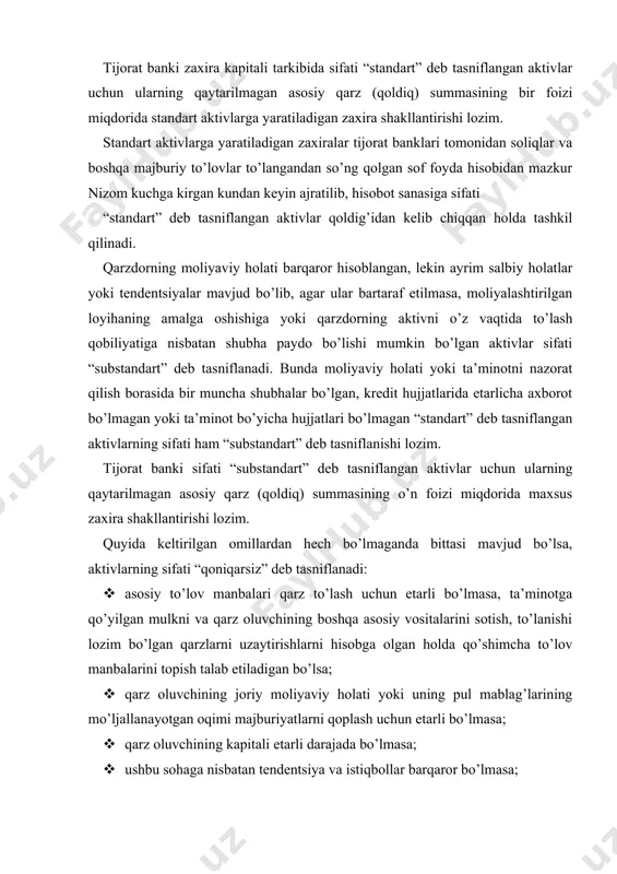yatlarni qoplash uchun etarli bo’lmasa; · qarz oluvchining kapitali etarli darajada bo’lmasa; · ushbu sohaga nisbatan tendentsiya va istiqbollar barqaror bo’lmasa; · ta’minot qiymati asosiy qarz summasidan oshmagan, hech bo’lmaganda asosiy qarzning to’lanmagan summasiga teng bo’lsa; · asosiy qarz va foizlar bo’yicha muddati o’tgan qarzdorlik mavjud bo’lib, uning muddati 90 kundan oshmagan bo’lsa. tijorat banki sifati “qoniqarsiz” deb tasniflangan aktivlar uchun ularning qaytarilmagan asosiy qarz (qoldiq) summasining yigirma besh foizi miqdorida maxsus zaxira shakllantirishi lozim. sifati “qoniqarsiz” deb tasniflangan aktivlarga xos barcha xususiyatlarga ega bo’lib, mavjud sharoitda aktivlarning to’liq qaytarilishini shubha ostiga va kam ishonchli qilib qo’yadigan aktivlar sifati “shubhali” deb tasniflanadi. bunda yo’qotishlar ko’rish ehtimoli yuqori bo’lgan, lekin ayrim ijobiy omillari mavjud bo’lgan aktivlar sifati sharoit oydinlashguncha “umidsiz” deb tasniflanmaydi. quyida keltirilgan omillardan hech bo’lmaganda bittasi mavjud bo’lsa, aktivlarning sifati “shubhali” deb tasniflanadi: · “qoniqarsiz” aktivlarning hech bo’lmaganda birorta ko’rsatkichi, shuningdek ayrim boshqa salbiy tavsiflari mavjud bo’lsa (bozorda oson …