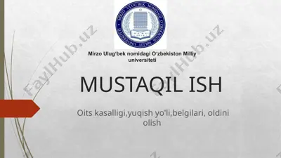 oits kasalligi,yuqish yo'li,belgilari, oldini olish — PPTX