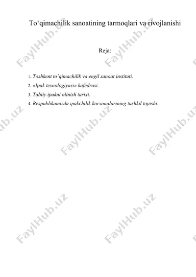 to‘qimachilik sanoatining tarmoqlari va rivojlanishi — DOCX