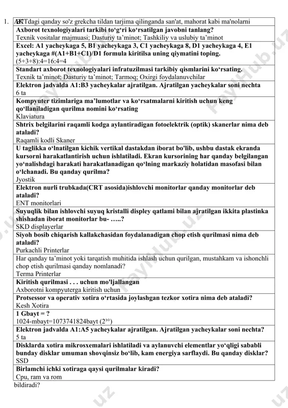 kompyuterlar ….. – o`lchami va bajaradigan amallar hajmi jihatidan juda kichik hisoblanadi. bunday kompyuterlar cho`ntak kompyuterlari deb ataladi. pda bunday turdagi kompyuterlarning ekrani va asosiy bloki birlashgan bo`lib mobil foydalanishga juda qulaydir. gap qaysi kompyuterlar haqida ketyapti? notebook …..- juda katta tezlikni talab qiladigan va katta hajmdagi masalalarni yechish uchun mo`ljallangan tizimdir. bu kompyuter tizimlari 1 sekundda o`n trillion amal bajaradi. super kompyuterlar (top 500) kompyuterlar asosan nechta qismdan tarkib topgan? asosan 4 ta qurilma: boshqarish, protsessor, xotira va kiritish chiqarish qurilmalari internetga murojaat qilish va oddiy ofis dasturlar bilan ishlash uchun kichik noutbuk nima deb ataladi? netbook obekt, jarayon yoki hodisaning holati to‘g‘risida yangi ma’lumotlarini olish uchun ma’lumotlarni yig‘ish, qayta ishlash va uzatish vositalari va usullari to‘plamidan foydalanadigan jarayon bu … axborot texnologiyalari yacheyka manzili to’g’ri yozilgan javobni ko’rsating b7 axborot texnologiyalari tarkibi to‘g‘ri ko‘rsatilgan javobni tanlang? texnik vositalar majmuasi; dasturiy ta’minot; tashkiliy va uslubiy ta’minot excel: a1 yacheykaga …