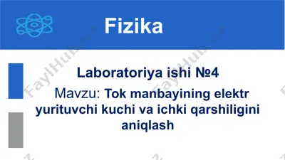 tok manbayining elektr yurituvchi kuchi va ichki qarshiligini aniqlash. 10-sinf, 49-mavzu — PPTX