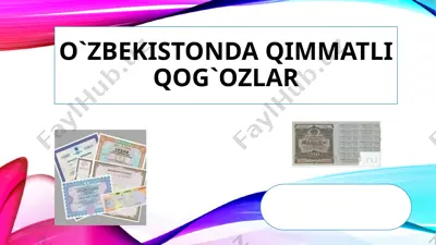 o`zbekistonda qimmatli qog`ozlar — PPTX