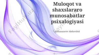 muloqot va shaxslararo munosabatlar psixologiyasi — PPTX
