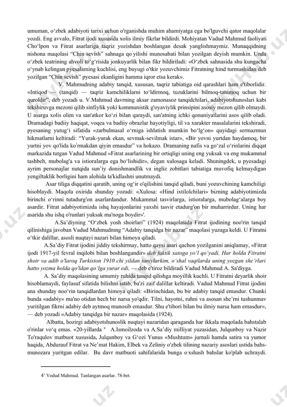 o'zining tuzilishi bilan ham vadud mahmudning iste'dodli tanqidchi ekanligidan guvohlik beradi. har bir maqola ko'pincha, muqaddima va xotimadan tashqari kichik sarlavhalar ostida bo‘limlarga ajratiladi, ularda aniq bir masala qo'yilib, tahlilga kirishiladi. bu jihatdan, ayniqsa, «turk shoiri ajziy» (1924) maqolasi 20-yillar adabiy tanqidining yorqin namunasi bo‘la oladi. maqola «boshlang‘ich», «ajziyning ishqi» va «ajziyning ijtimoiy fikrlari» sarlavhali kichik qismlarga bo'lingan. maqola boshidayoq maqsad aniq belgilab olinadi. ushbu so'zlar olim kamtarligidan guvoh berib turadi: «bu yozg‘onlarim bir tanqid emasdur, chunki hali tanqid ishlariga kirishishim uchun kerak qadar kuch manda yo'qdur. maqsadim hech bo‘lmasa buyuk kishilarimiz bilan elimizni tanishtirmoqdur». shu mulohazalardan keyin u adabiy davr haqida fikr yuritadi: «chig‘atoy adabiyoti davri adabiyot davrining otasidur. lutfiylar, navoiylar, sulton husaynlar, boburlar... adabiy davrlarning bizga ma’lum bo'lg'on gullaridurlar». bu fikrlar uning mumtoz merosimizga chuqur hurmatini ko'rsatib turibdi va adabiy merosga salkam inkor munosabat hukm surib turgan bir vaqtda, uning xolis, millatparvar qiyofasidan tashqari, jur'atli, jasoratli shaxsi haqida …