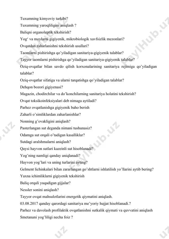 ish? ovqat toksikoinfeksiyalari deb nimaga aytiladi? parhez ovqatlanishga gigiyenik baho berish zaharli o’simliklardan zaharlanishlar? nonning g’ovakligini aniqlash? pasterlangan sut deganda nimani tushunasiz? odamga sut orqali o’tadigan kasalliklar? sutdagi aralshmalarni aniqlash? qaysi hayvon sutlari kazeinli sut hisoblanadi? yog’ning namligi qanday aniqlanadi? hayvon yog’lari va uning turlarini ayting? gelment lichinkalari bilan zararlangan go’shtlarni ishlatilish yo’llarini aytib bering? yaxna ichimliklarni gigiyenik tekshirish baliq orqali yuqadigan gijjalar? nessler sonini aniqlash? tayyor ovqat mahsulotlarini energetik qiymatini aniqlash. 03.08.2017 qanday qarordagi sanitariya me’yoriy hujjat hisoblanadi.? parhez va davolash profilaktik ovqatlanishni sutkalik qiymati va quvvatini aniqlash smetanani yog’liligi necha foiz ? ўсимлик ёғлари ва уларнинг аҳамияти ogʻir metall tuzlari aniqlangan mahsulotlarini sanitar-gigiyenik va toksikologik baholash konserva va prezervalarni gigiyenik, mikrobiologik xavfsizligi mezoni sog`lom ovqatlanish asoslari sut mahsulotlarining xavfsizlik mezonlari goʻsht mahsulotlarini sanitar-epidemiologik ahamiyati va xavfsizlik muammolari aqliy va jismoniy mehnat bilan shugʻulanuvchilar ratsional ovqatlanishiga qoʻyilgan gigiyenik talablar mahsulotlarini bakteriologik va sanitar-toksikologik ifloslanishini oʻrganish tayyor ovqat mahsulotlarida oqsil, …