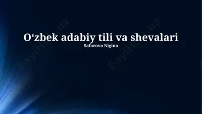 oʻzbek adabiy tili va shevalari — PPTX