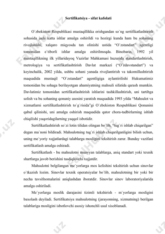 ulotning bir yoki bir necha tavsifnomalarini aniqlashdan iboratdir. sinovlar sinov laboratoriyalarida amalga oshiriladi. me`yorlarga moslik darajasini tizimli tekshirish - m`yorlarga mosligini baxolash deyiladi. sertifikatsiya mahsulotning (jarayonning, xizmatning) berilgan talablariga mosligini isbotlovchi asosiy ishonchli usul xisoblanadi. sertifikatlash jarayonining tashkil etuvchilari, qoidalar, sinovlar va boshqalar qo`yidagi omillarga bog`liq bo`ladi. bu omillarga standartlash, sifat va bevosita sertifikatsiyaga ta`luqli bo`lgan qonunchilik, sertifikatsiya ob`ektining o`ziga xos xususiyatlari kiradi. mahsulotni sertifikatlash mahsulotga muvofiqlik sertifikati berish orqali uning tegishli standartlar va texnik xujjatlarga javob berishini tasdiqlashdir. sertifikatlash (muvofiqlikni sertifikatlash) umumiy tushuncha bo`lib, mahsulotni, texnologik jarayonlarni va xizmatlarni sertifikatlashda uchinchi tomonning (bir tomon - ishlab chiqaruvchi, ikkinchi tomon - iste`molchi) ishtirok etishini nazarda tutadi. iso da muvofiqlikning 3 ta ko`rinishi belgilanadi: · muvofiqlik xaqida ariza; · muvofiqlik attestatsiyasi; · muvofiqlik sertifikatsiyasi; muvofiqlik xaqida ariza – bu ishlab chiqaruvchining arizasi bo`lib, unda sertifikatlash tashkilotlaridan tashqarida ishlab chiqarilgan mahsulot, texnologik jarayon yoki xizmatlarning ma`lum standartlarga yoki boshqa me`yoriy-texnikaviy xujjatlarga javob …