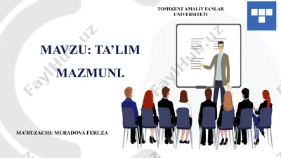 ta’lim mazmuni. — PPTX