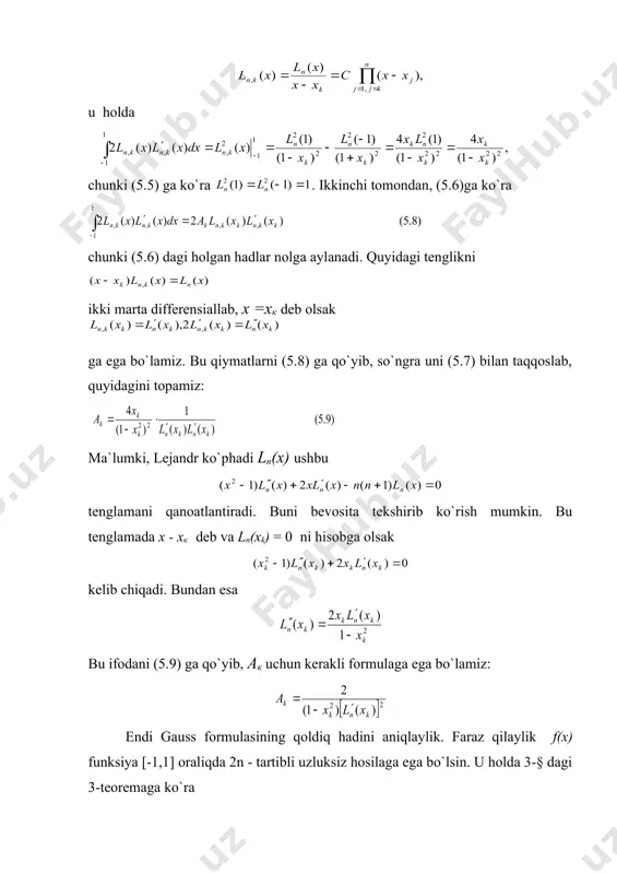`ng tomondagi birinchi had nolga teng, shuning uchun: shunga o`xshash bundan ko`rinadiki, ixtiyoriy к = 0,1,...,п - 1 uchun sk = 0 bo`lib, ln(x) ortogonal sistemani tashkil etadi. ln(x) ko`phad n(x) dan faqat doimiy ko`paytuvchi bilan farq qiladi. (5.1) formuladan: demak, embed equation.3 kelib chiqadi. endi (5.2) ni hisobga olib, bo`laklab integrallash yo`li bilan (sk ni hisoblashdagidek) ni hosil qilamiz. ma`lumki, demak bizga ln(l) va ln(-1) ning qiymatlari kerak bo`ladi. buni topish uchun leybnits formulasidan foydalanamiz: bundan esa xususiy holda ga ega bo`lamiz. endi gauss kvadratur formulasining tugunlari va koeffisiyentlarini aniqlashga o`tamiz.tugunlarni topish uchun ln (x) =0 algebraik tenglamaning barcha ildizlarini aniqlash kerak. tugunlar aniqlangandan so`ng koeffisiyentlarni yordamida aniqlash mumkin. lekin bu formula hisoblash uchun noqulay, shuning uchun ham boshqa yo`l tutamiz. buning uchun (5.6) formulani shunday ko`phadga qo`llaymizki o`ng tomonda faqat birgina had holsin. masalan, kabi olsak, bu yerda u holda chunki (5.5) ga ko`ra . ikkinchi tomondan, (5.6)ga …