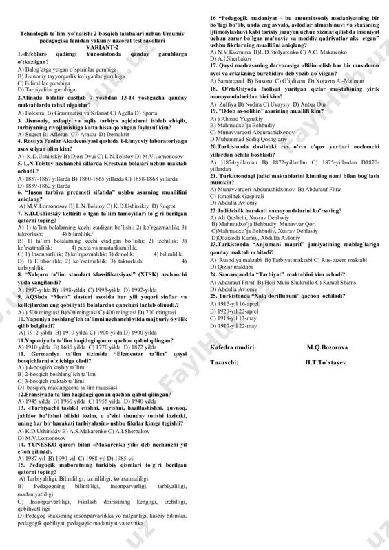 mdan iborat, quyi va yuqori. buxoroda madrasalarning quyi bo`limi nima deb ataladi? a) ) ibādat b mushkulāt c) mas’ola d) daloilxona 8. sharq uyg‘onish davri qachon boshlanib qachongacha davom etgan? a) ix asrdan boshlanib xv-xvi asrgacha davom etgan b) x asrdan boshlanib xvii-xix asrgacha davom etgan c) xi asrdan boshlanib xx-xxi asrgacha davom etgan d) viii asrdan boshlanib xv asrgacha davom etgan 9.bag‘dodda tashkil etilgan “bayt–ul-hikma”ning lug`aviy ma`nosini ayting? a) ishonchli majmua. b) donishmandlik uyi. c) to`plam. d) siyosatnoma 10. ta’lim va tarbiyaga birinchi bo`lib ta’rif bergan olim kim? a) abu rayxon beruniy.b) al xorazmiy. c) abu nasr farobiy. d) abu ali ibn sino. 11.«agar so’z to’g’ri va ta’sirlik bo’lsa, qamchi va qilich darkor emas»- ushbu fikrning muallifi kim? a) al buxoriy. b) abu ali ibn sino. c) abu nasr farobiy. d) abu rayxon beruniy 12.husayn voiz koshifiy fikriga ko’ra javonmardlik ruknlari nechtani tashkil qiladi? a) 7 ta. b) 8 …