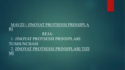 jinoyat protsessi prinsiplari — PPTX