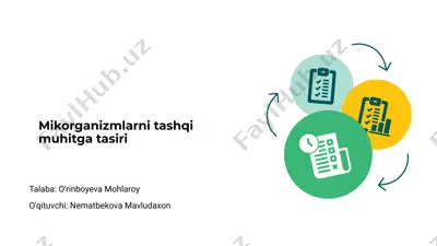 mikroorganizmlarni tashqi muhitga tasiri — PPTX