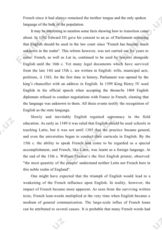 cords represent different local dialects. the dialects were relatively equal as forms of the written language, beneath the twofold oppression of anglo-norman and latin writing. they retained a certain literary authority until it was overshadowed in the 14th с by the prestige of the london written language. late middle english. reestablishment of english as the language of the state and literature the domination of the french language in england came to an end in the course of the 14th с the victory of english was pre​determined and prepared for by previous events and historical condi​tions. little by little the normans and the english drew together and intermingled. in the 14th с. anglo-norman was a dead language; it appeared as corrupt french to those who had access to the french of paris through books, education or direct contacts. the number of people who knew french had fallen; anglo-norman and french literary …