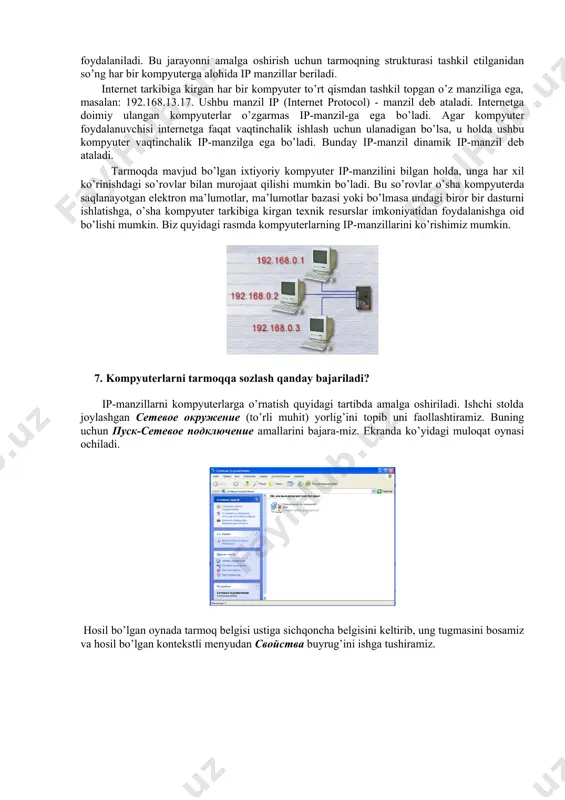-nishining muhim elementlaridan biri bu manzillardir. manzillarni quyidagi uchta turga ajratishimiz mumkin: · dns(domain name system-domen nomlar sistemasi) : www.qarshidu.uz · ip(internet protocol) : 192.168.1.254 • mas: a1-12-b4-90-4c-8c. ushbu qayd etilgan manzillardan lokal strukturali tarmoq uchun qulay bo’lgan manzil bu ip manzillashdir. ip manzillashda asosan 4 baytli sonlar yordamida ifodalangan manzillashdan foydalaniladi. bu jarayonni amalga oshirish uchun tarmoqning strukturasi tashkil etilganidan so’ng har bir kompyuterga alohida ip manzillar beriladi. internet tarkibiga kirgan har bir kompyuter to’rt qismdan tashkil topgan o’z manziliga ega, masalan: 192.168.13.17. ushbu manzil ip (internet protocol) - manzil deb ataladi. internetga doimiy ulangan kompyuterlar o’zgarmas ip-manzil-ga ega bo’ladi. agar kompyuter foydalanuvchisi internetga faqat vaqtinchalik ishlash uchun ulanadigan bo’lsa, u holda ushbu kompyuter vaqtinchalik ip-manzilga ega bo’ladi. bunday ip-manzil dinamik ip-manzil deb ataladi. tarmoqda mavjud bo’lgan ixtiyoriy kompyuter ip-manzilini bilgan holda, unga har xil ko’rinishdagi so’rovlar bilan murojaat qilishi mumkin bo’ladi. bu so’rovlar o’sha kompyuterda saqlanayotgan elektron ma’lumotlar, …