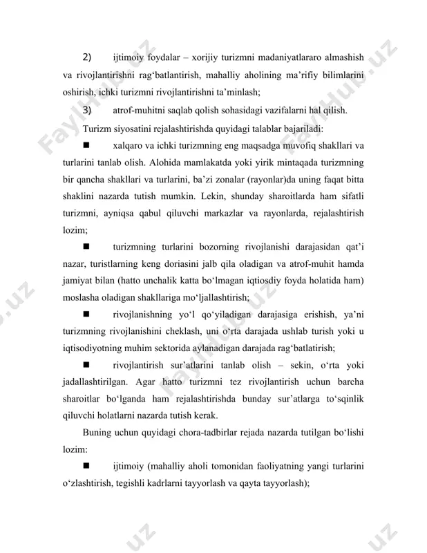 ichma-bosqichligini. strukturaviy rejani ishlab chiqish bir qator asoslashlarga tayanadi. ulardan asosiysi turizm sohasidagi siyosatning vazifalari va yo‘nalishlari, uni rivojlantirish shakllarini tanlab olish bo‘yicha tavsiyalar hisoblanadi. bunday rejaning muhim elementlari – asosiy turistik diqqatga sazovor joylarning, joylashtirish vositalari, mavjud va rejalashtirilayotgan transport ob’ektlarining, turistik elementlarning tipi va joylashgan o‘rni va boshqalardir. strukturaviy rejalashtirish jarayonida atrof-muhit, yerdan foydalanish, yerga egalik qilish, ijtimoiy va iqtisodiy jihatlarga taalluqli elementlarni analiz va sintez qilish amalga oshiriladi. bunda ta’mir ko‘rsatuvchi eng muhim omillar ham ko‘rib chiqiladi. bular jumlasiga quyidagilar kiradi: turizm uchun yaraydigan iqlimiy sharoitlar; turizmni rivojlantirish uchun qiziqish uyg‘otadigan yer uchastkalarining oylashishi; istiqbolli turistik marshrutlarning o‘tkaziq potentsiali; turizmning boshqa shakllarini rivojlantirish foydali bo‘lgan rayonlarning mavjudligi; turizm sohasida ishlash uchun mehnat resurslari bilan ta’minlanganlik; iqtisodiy rivojlantirishga muhtoj rayonlarning mavjudligi va joylashgan o‘rni. strukturaviy rejalashtirish mamlakat (mintaqa)ni rivojlantirish xususiyatlari va siyosatini hisobga olgan holda, yangi original g‘oyalar va metodlardan foydalanib amalga oshiriladi. strukturaviy rejani ishlab chiqishda tegishli …