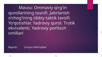 ommaviy qirg'in qurollarining tasnifi — PPTX