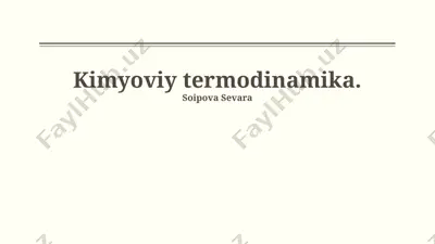 kimyoviy termodinamika — PPTX