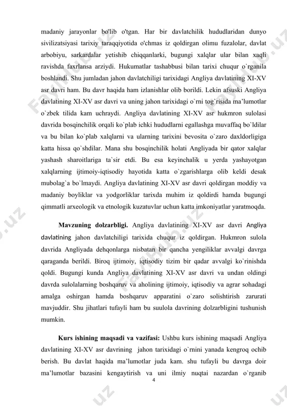 larini yoritishda muhim manba sifatida tahlil etish; - angliya davlatining xi-xv asr davri ijtimoiy-iqtisodiy jarayonlarini qamrab olgan holda tadqiq etish; - mavjud ma’lumotlarni qiyoslagan holda angliya davlatining xi-xv asr siyosiy faoliyatini o‘rganish hamda siyosiy masalalariga yangidan baho berish, manbalar va so‘nggi tadqiqotlar asosida ushbu masalalarni oydinlashtirish, munozarali masalalarga aniqlik kiritish; - manba va adabiyotlarni tahliliy o‘rganib, angliya davlatining xi-xv asr ijtimoiy-iqtisodiy siyosiy faoliyatidagi ilmiy muammolarni, ularning o‘rganilishi natijalari, tadqiqotchilar xulosalarini qiyoslab, yangi asoslarda tadqiq etish; - ingliz xalqining o‘rta asrlar davlatchiligi tarixida tutgan o‘rnini va uning siyosiy-tarixiy jarayonlarda tutgan mavqeyini yoritib berish.. mavzuning o`rganilganlik darajasi. angliya davlatining xi-xv asr davri ijtimoiy-iqtisodiy davri bugungi kungacha olimlar, tarixshunoslar tomonidan juda ko`p tadqiq qilingan. shuningdek bugungi vaqtda ham bu davr haqida qandaydir bir shaklda ilmiy yoki amaliy izlanishlar olib borilayapti. o`tgan asrlarda ham bu davrga doir ilmiy izlanishlar olib borilgan.. ayrim ilmiy tadqiqotlar esa hali tugatilmagan. hozirgi zamonaviy texnologiyalar rivojidan keyin ham bu …