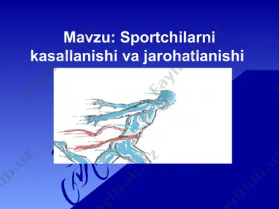sportchilarni kasallanishi va jarohatlanishi — PPTX