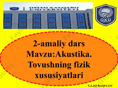 tovushning fizik xususiyatlari — PPTX