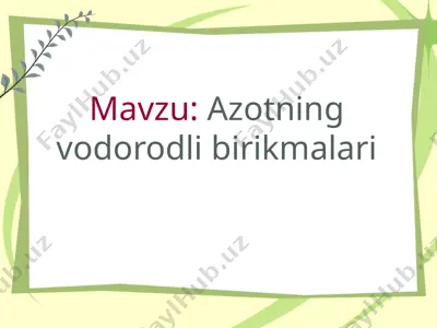 аzotning vodorodli birikmalari — PPT