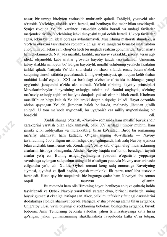 lug‘ qon» va «navoiy» romanini esladim, hatto ba’zi sahifalarini qayta o‘qib chiqdim. shunda g‘alati bir hol ro‘y berdi — ilgaridan tanish bo‘lgan sahifalar birdan boshqacha salobat kasb etdi, ularning rangin qirralari ko‘z o‘ngimda o‘zgacha bir tarovat bilan jilolandi. menga ayon bo‘ldiki, o‘zbek romanlari ichida oltinchisi va yettinchisi bo‘lib maydonga kelgan bu asarlar mazmun jihatidan ham, badiiyat jihatidan ham jahonning hech qaysi asaridan qolishmaydi. ular favqulodda zo‘r iste’dod bilan yaratilgan barkamol asarlar edi. shundan qirq yilcha avval universitetdagi matematik do‘stlarim bilan bo‘lib o‘tgan bir bahs esimga tushdi. sinchkov matematik do‘stim «qani aytgin-chi, hozirda o‘zbek romanlaridan qaysi biri xxi asrga o‘tadi?» deb so‘rab qoldi. men bu to‘g‘rida o‘ylamagan ekanman — dabdurustdan nima deyishimni bilmay qoldim. keyin hushimni yig‘ishtirib olib, «navoiy» romani», deb javob berdim. «shunaqami? bilmadim-ov», dedi do‘stim ishonqiramay. buni qarangki, adashmagan ekanman. lekin o‘shanda «qutlug‘ qon»ni ham qo‘shib aytishga tilim bormagan edi — adashgan ekanman. «qutlug‘ qon» bugun, xxi asrda ham …