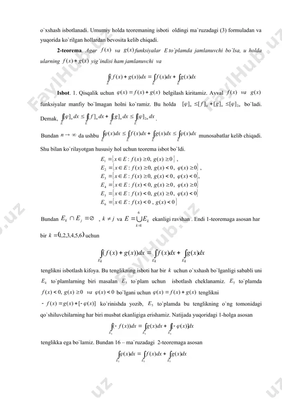 a`ruzadagi 6-xossadan har bir funksiyaning jamlanuvchi ekanligi kelib chiqadi. riss teoremasiga asosan ketma-ketligidan funksiyaga deyarli yaqinlashuvchi qism ketma-ketlik ajratish mumkin. ushbu tengsizlikda da limitga o`tsak, funksiya uchun (8) tengsizlikning deyarli bajarilishi kelib chiqadi. bundan funksiya jamlanuvchi bo`lganligi uchun 16 – ma`ruzadagi 6-teoremaga asosan funksiya ham jamlanuvchi bo`ladi. so`ng ihtiyoriy sonni olib, ushbu to`plamlarni tuzamiz. bu to`plamlar uchun ushbu munosabatlar o`rinli. ketma-ketlik ga o`lchov bo`yicha yaqinlashgani uchun (9) berilgan son uchun ushbu (10) tengsizlikni qanoatlantiradigan musbat sonni olamiz. 3-teorema va (9) munosabatdan foydalanib, ni shu qadar katta qilib olamizki, uning uchun tengsizlik bajarilsin. (6),(8),(10) va oxirgi munosabatlarga binoan: bundan esa (7) munosabat kelib chiqadi.