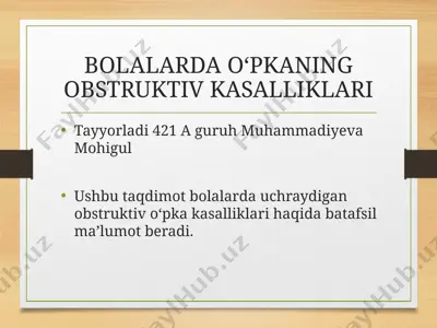 bolalarda o‘pkaning obstruktiv kasalliklari — PPTX