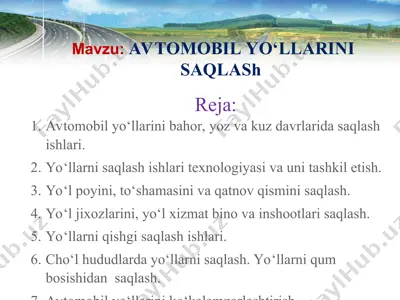 avtomobil yo‘llarini saqlash — PPT