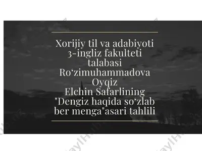 "dengiz haqida so‘zlab ber menga" asari tahlili — PPTX
